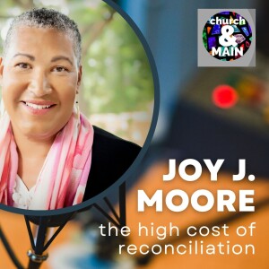 The High Cost of Reconciliation with Joy Moore | BONUS