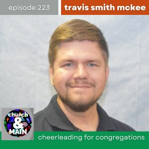 Cheerleading for Congregations with Travis Smith McKee | Episode 223