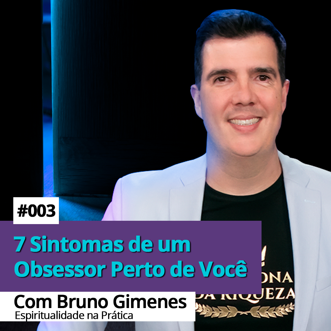 #003 - 7 Sintomas de um obsessor perto de você