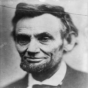 Abraham Lincoln, The Importance of Preserving History and Mental Focus (#18)