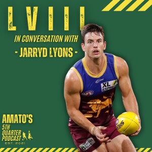 LVIII: Jarryd Lyons