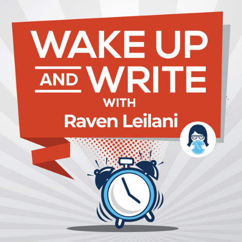 Wake Up and Write