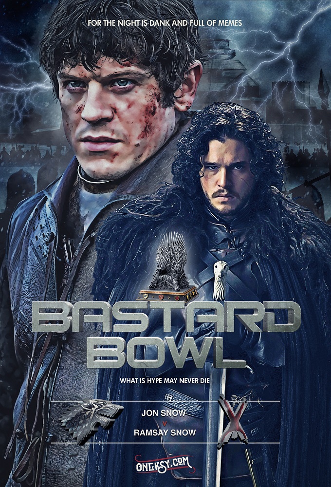 Thrones Be The Game: Battle of the Bastards aka The Bastard Bowl