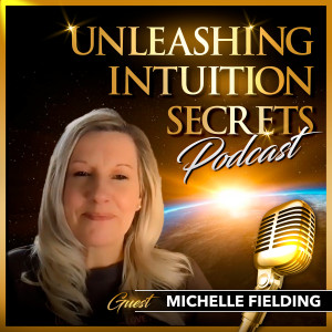 The Awakening of the Collective Consciousness with Michelle Fielding