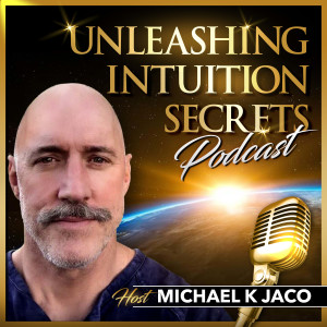 Unleashing Intuition Secrets Podcast