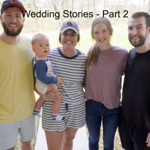 Wedding Stories - Part 2