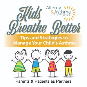 Kids Breathe Better | Episode 1: Parents and Patients as Partners