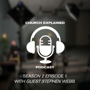 CEP SEASON TWO EP:01: With Guest Stephen Webb