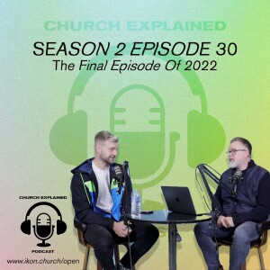 CEP SEASON TWO EP: 30 - THE FINALE FOR 2022