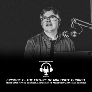 The Future Of Multisite Church