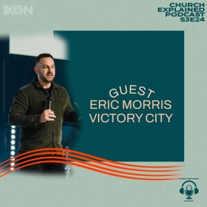 CEP SEASON THREE EP: 24 - WITH GUEST ERIC MORRIS