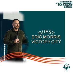 CEP SEASON THREE EP: 25 - WITH GUEST ERIC MORRIS