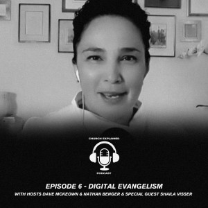 DOES DIGITAL EVANGELISM WORK? With featured Guest Shaila Visser