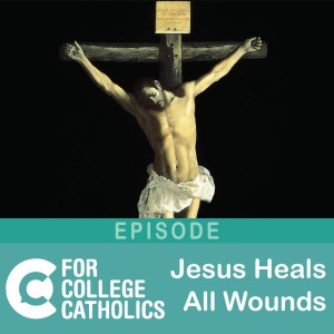 57 Jesus Heals Every One of Your Wounds