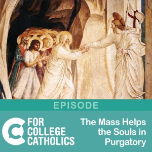 83 The Mass Helps the Souls in Purgatory