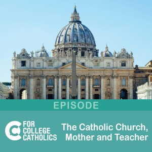 164 The Catholic Church, Mother and Teacher