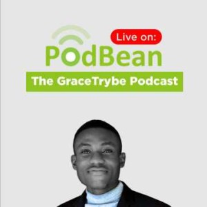THE GraceTrybe Podcast