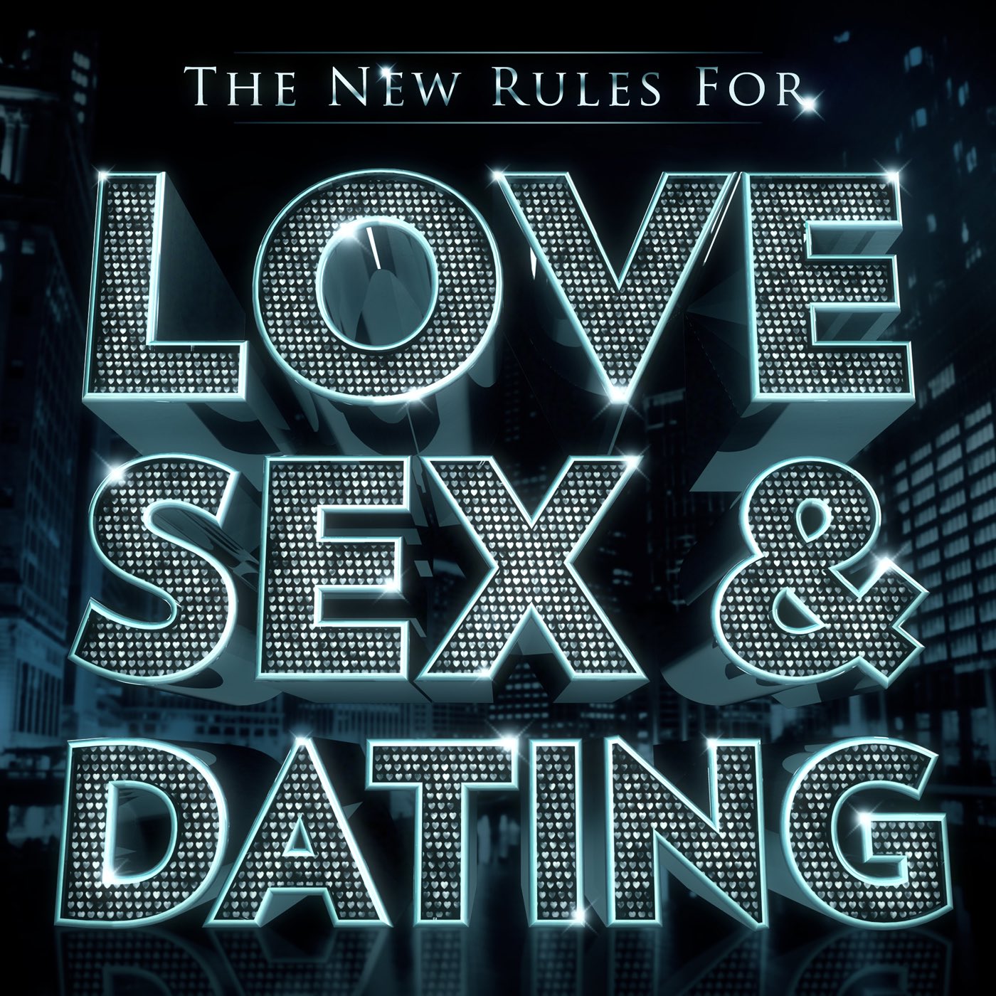 Love, Sex and Dating Week 3 (Audio)
