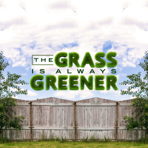 The Grass is Always Greener Week 3 (Video)