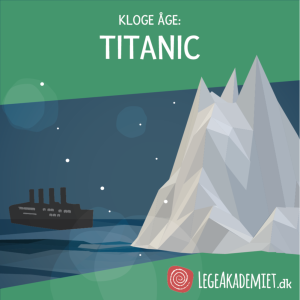 Kloge Åge fortæller om: Titanic