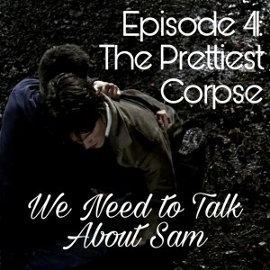 Episode 41 | The Prettiest Corpse