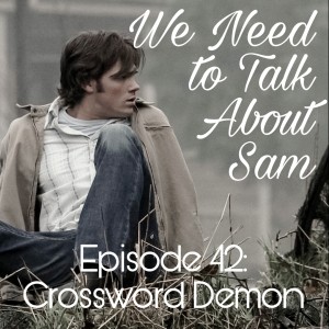 Episode 42 | Crossword Demon