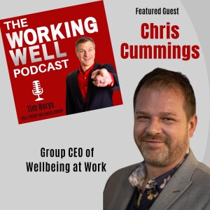 #044 - The Future of Work: A Global Perspective Through the Lens of Wellbeing (with Chris Cummings)