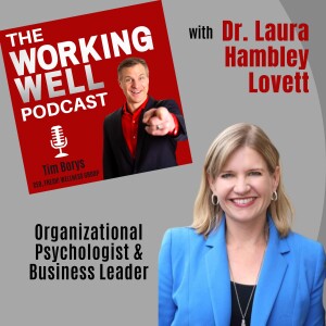 #048 - Navigating Toxic Workplaces and Remote Work (with Dr. Laura Hambley Lovett)