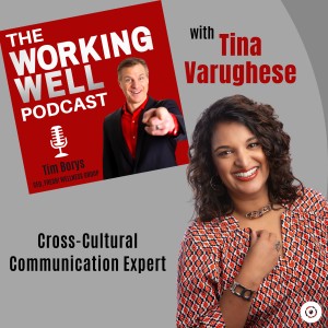 #011 - Diversity, Inclusion, and Wellness (with Special Guest Tina Varughese)