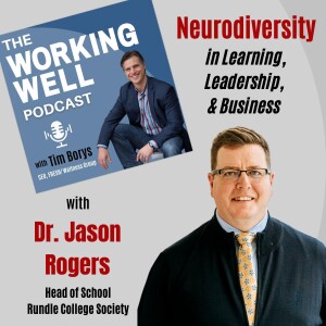 #041 - Neurodiversity in learning, leadership, and business (with Dr. Jason Rogers)