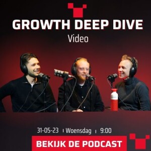 De inzet van video met Cem Ates & Siem Willems #58 Growth Deep Dive Podcast