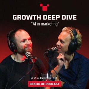 “AI in marketing” met Olaf Lemmens #67 Growth Deep Dive Podcast