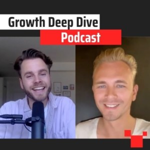 Podcasten met Sander Timmermans | #28 Growth Deep Dive Podcast