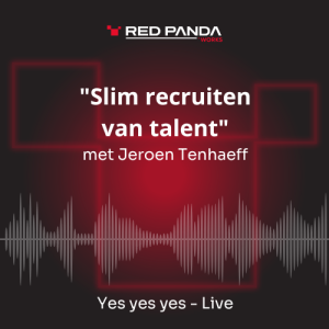 Yes yes yes - Live: "Slim recruiten van talent" met Jeroen Tenhaeff