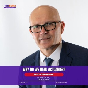 Episode 73: Why do we need Actuaries?