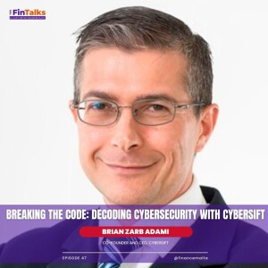 Episode 47: Breaking the Code: Decoding Cybersecurity with CyberSift.