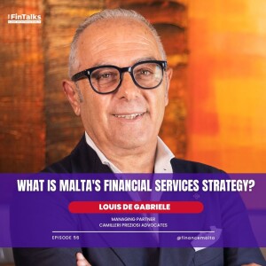 Episode 56: What is Malta’s Financial Services Strategy?