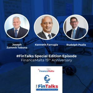 #FinTalks Special Edition: FinanceMalta 15th Anniversary