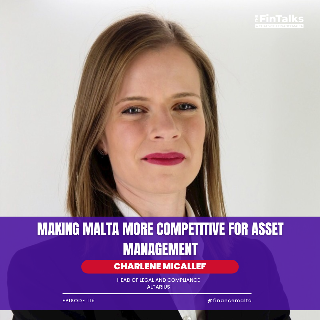 Episode 116: Making Malta more competitive for asset management.