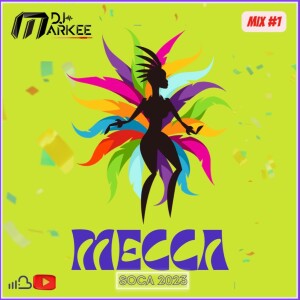 MECCA (Soca 2023 Groovy)