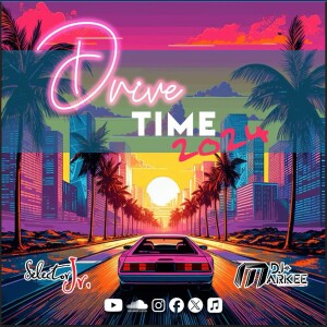 Drive Time 2024