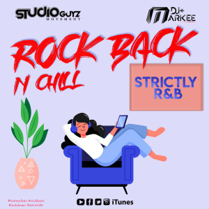 Rock Back n Chill (Strictly R&B)