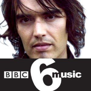BBC 032 - 6 Music, The Russell Brand Show (2006)