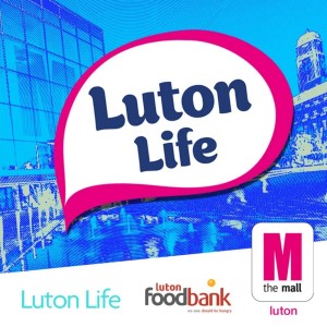 Luton Life -Luton Foodbank