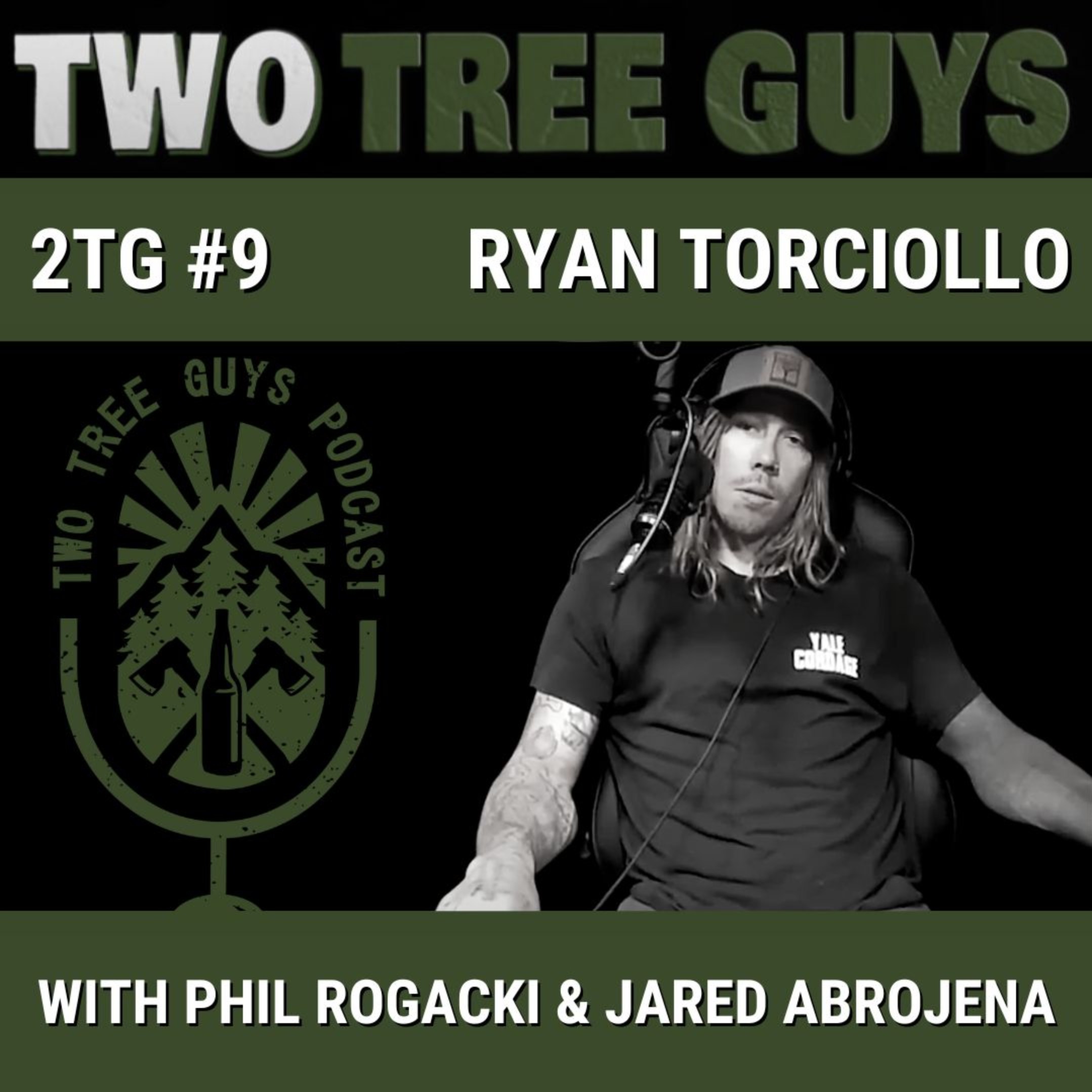 #9: Full Episode: Ryan Torciollo