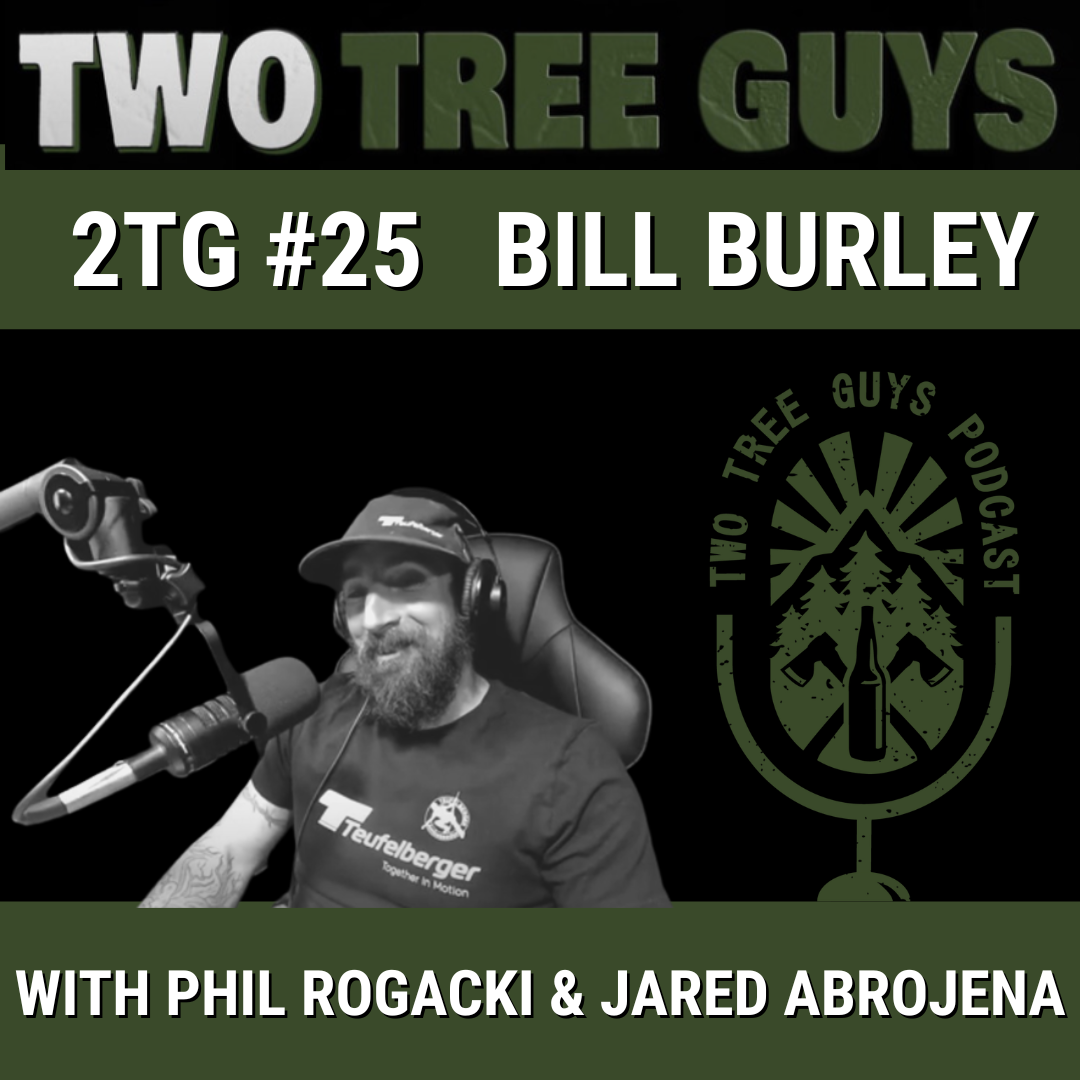 #25: Full Episode: Bill Burley