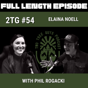 #54: Full Episode: Elaina Noell