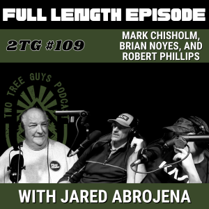#109: Full Episode - Mark Chisholm, Brian Noyes, and Robert Phillips