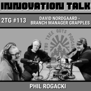 #113: Innovation Talk - David Nordgaard - Branch Manager Grapples