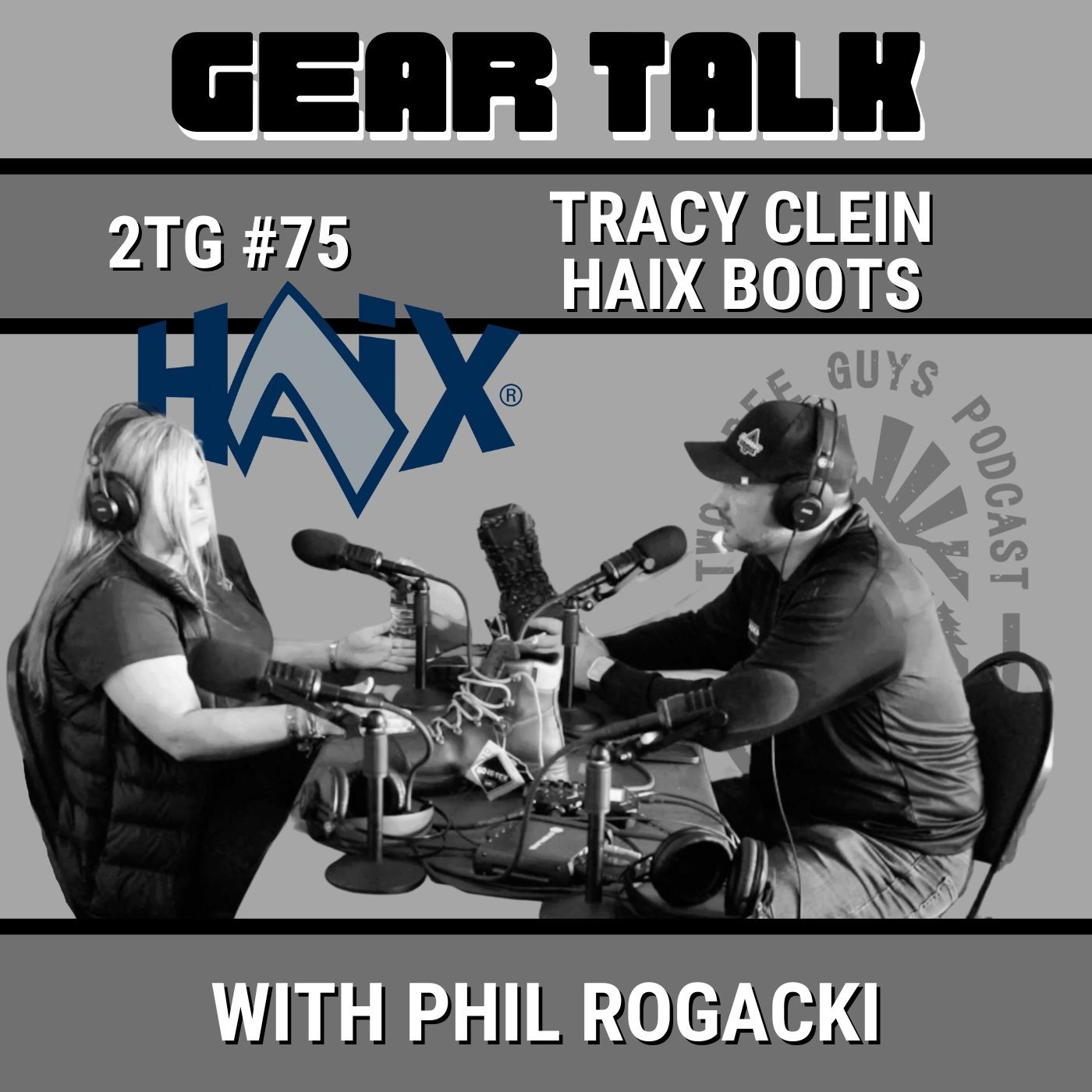 #75: Gear Talk: Haix Boots